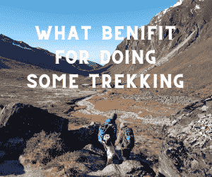 What are the benefits of going on an adventure and trekking?